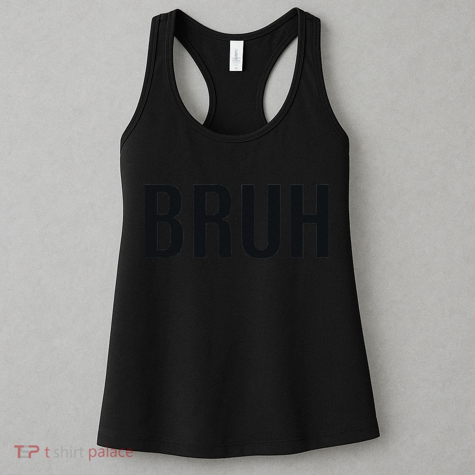 Bruh Meme Funny Saying Brother Greeting Gifts Women's Tank Top