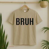 Bruh Meme Funny Saying Brother Greeting Gifts T-Shirt thumb 2