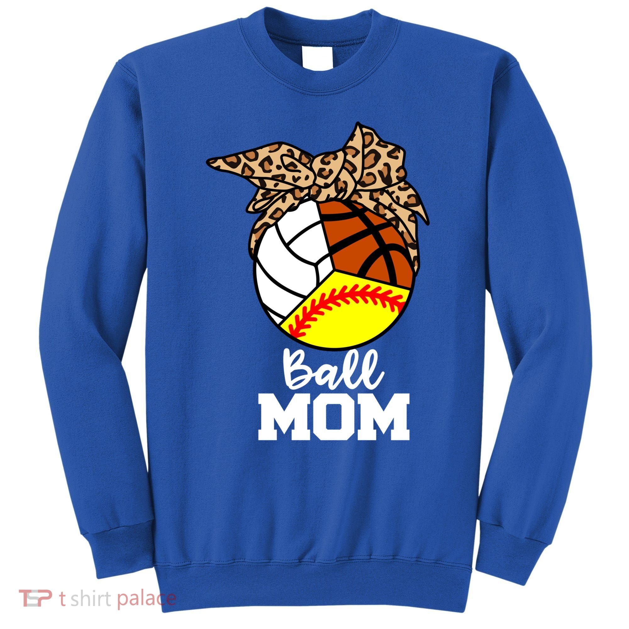 Ball Mom Funny Softball Volleyball Basketball Leopard Mom Meaningful Gift Sweatshirt