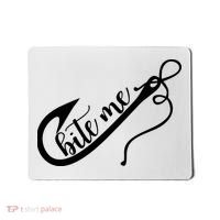 Bite Me Fishing Hook Funny Fishing Mousepad thumb 0