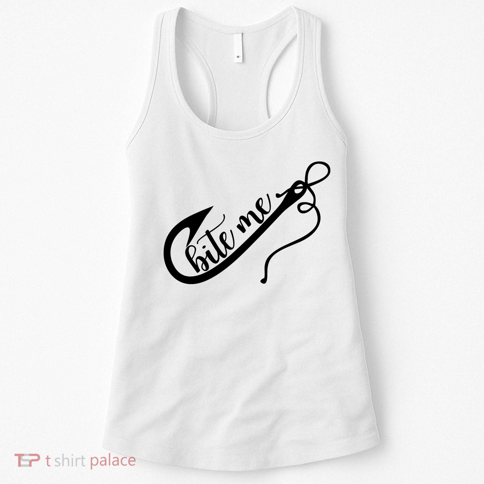 Bite Me Fishing Hook Funny Fishing Women's Tank Top