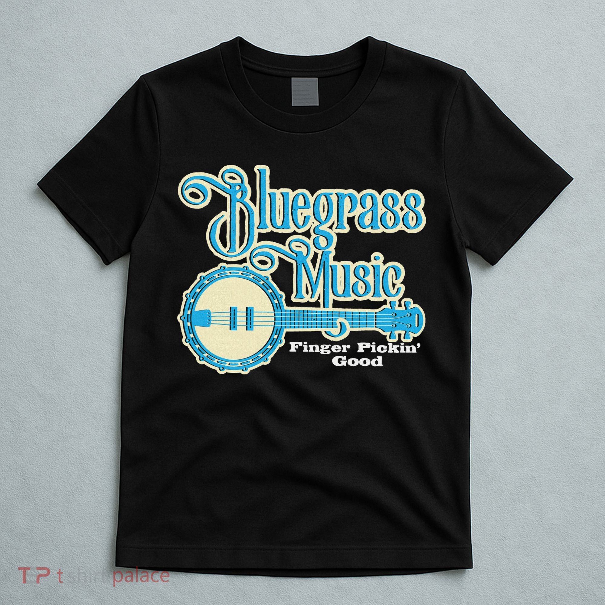 Bluegrass Music Finger Pickin Good Banjo Player Musician T-Shirt