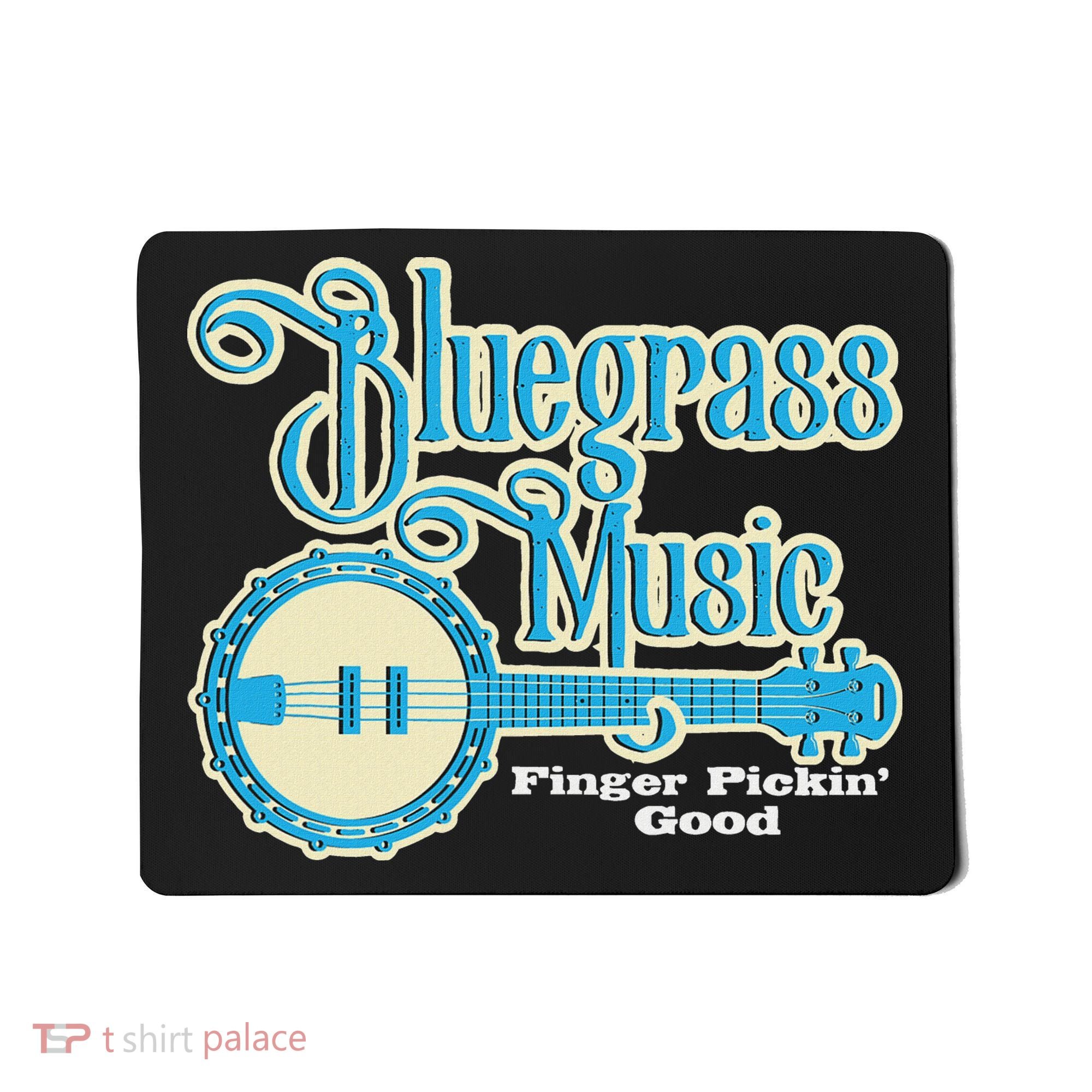 Bluegrass Music Finger Pickin Good Banjo Player Musician Mousepad