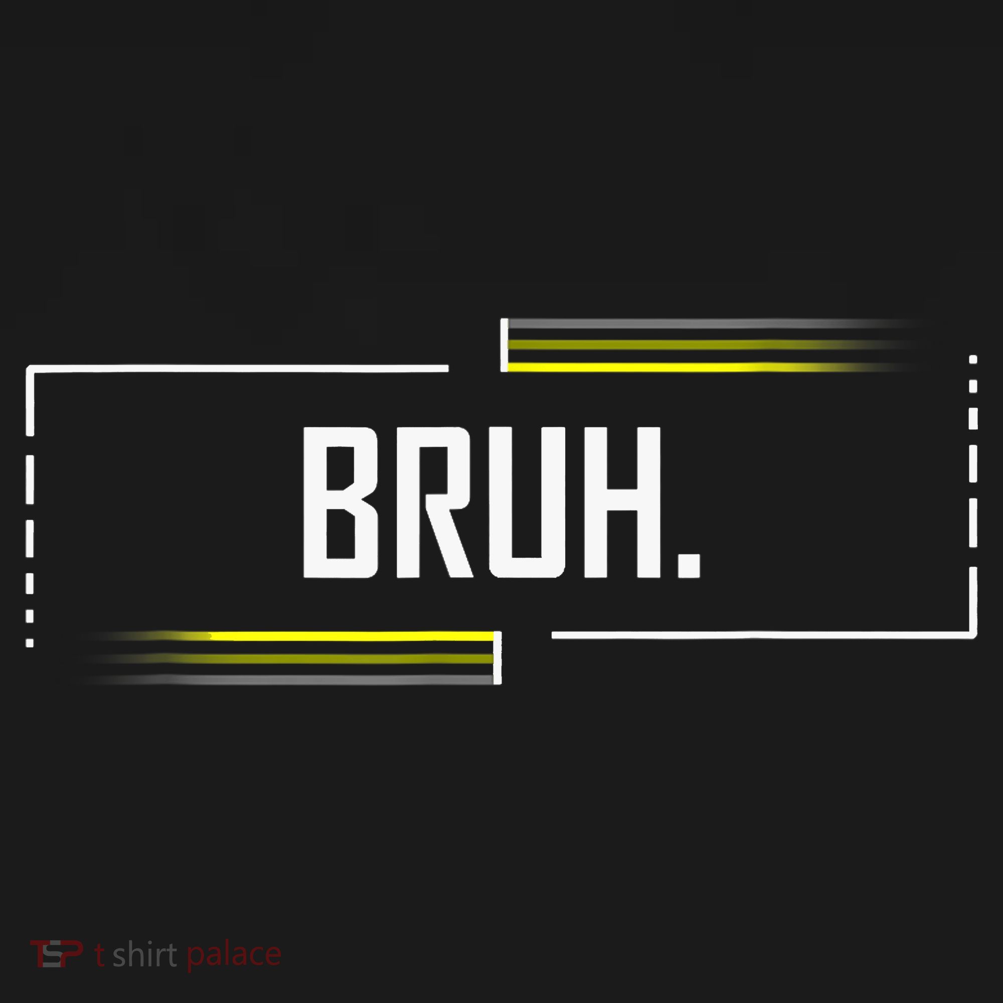 Bruh Meme Funny Saying Brother Greeting Funny Saying Teens Polo