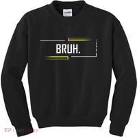 Bruh Meme Funny Saying Brother Greeting Funny Saying Teens Kids Sweatshirt thumb 0