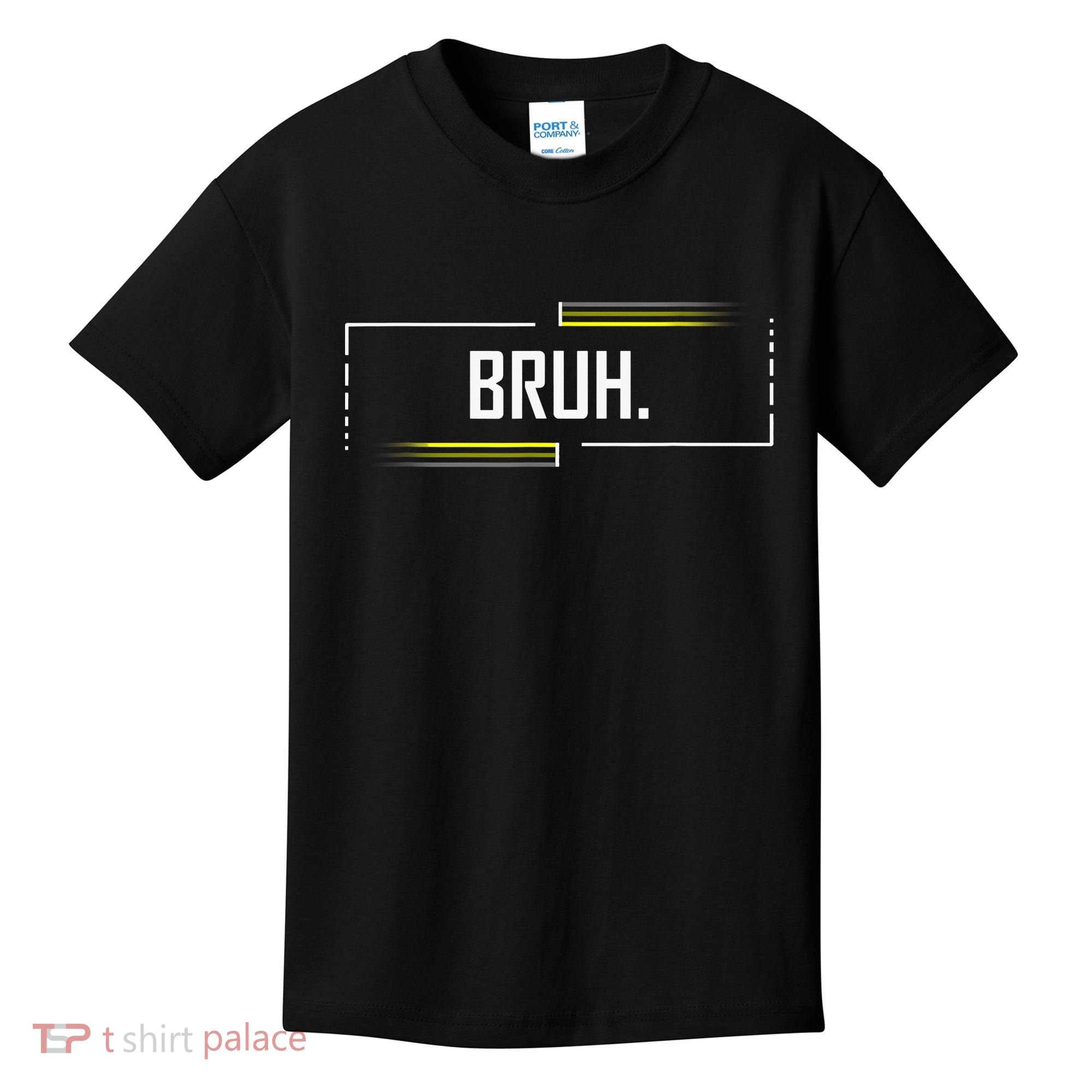 Bruh Meme Funny Saying Brother Greeting Funny Saying Teens Kids T-Shirt