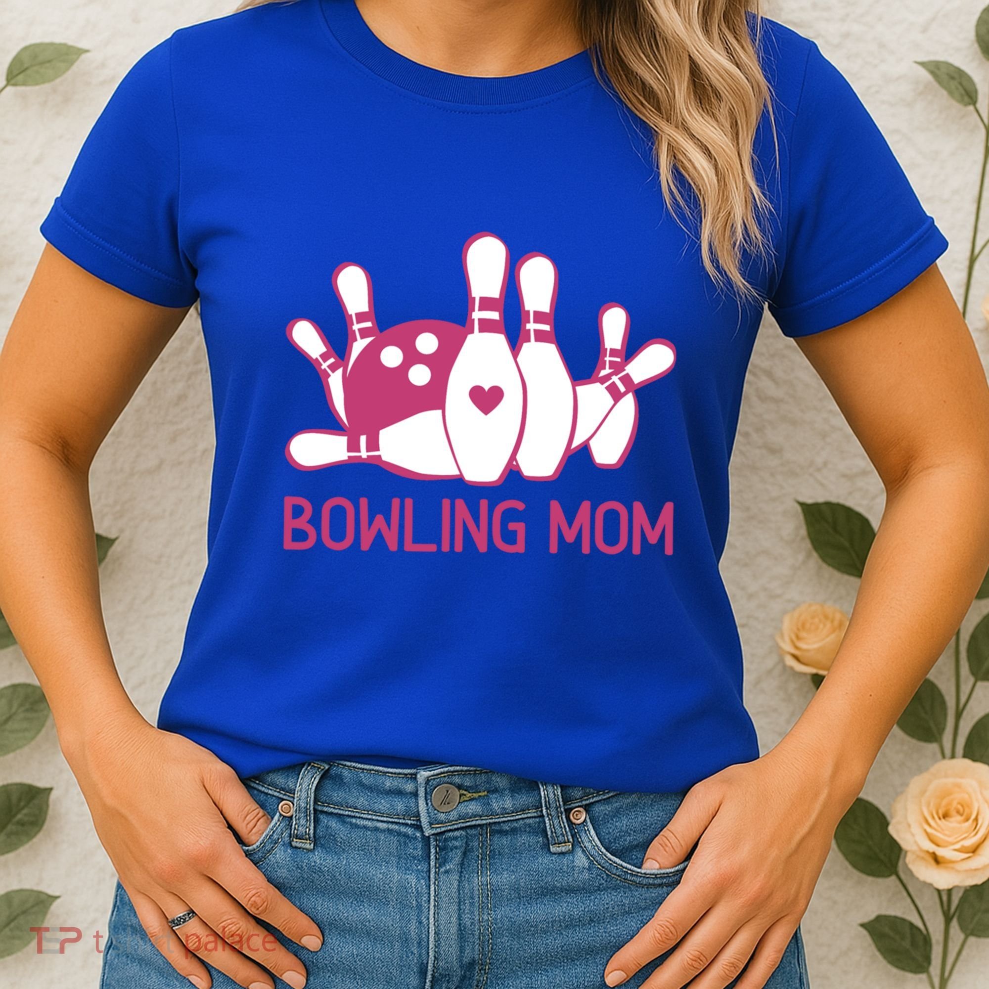 Bowling Mom Funny Gift For Bowlers Bowling Ball Gift Bowl Gift Women's T-Shirt