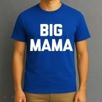 Big Mama Gift Funny Saying Sarcastic Novelty Cute Mom Great Gift T-Shirt thumb 3