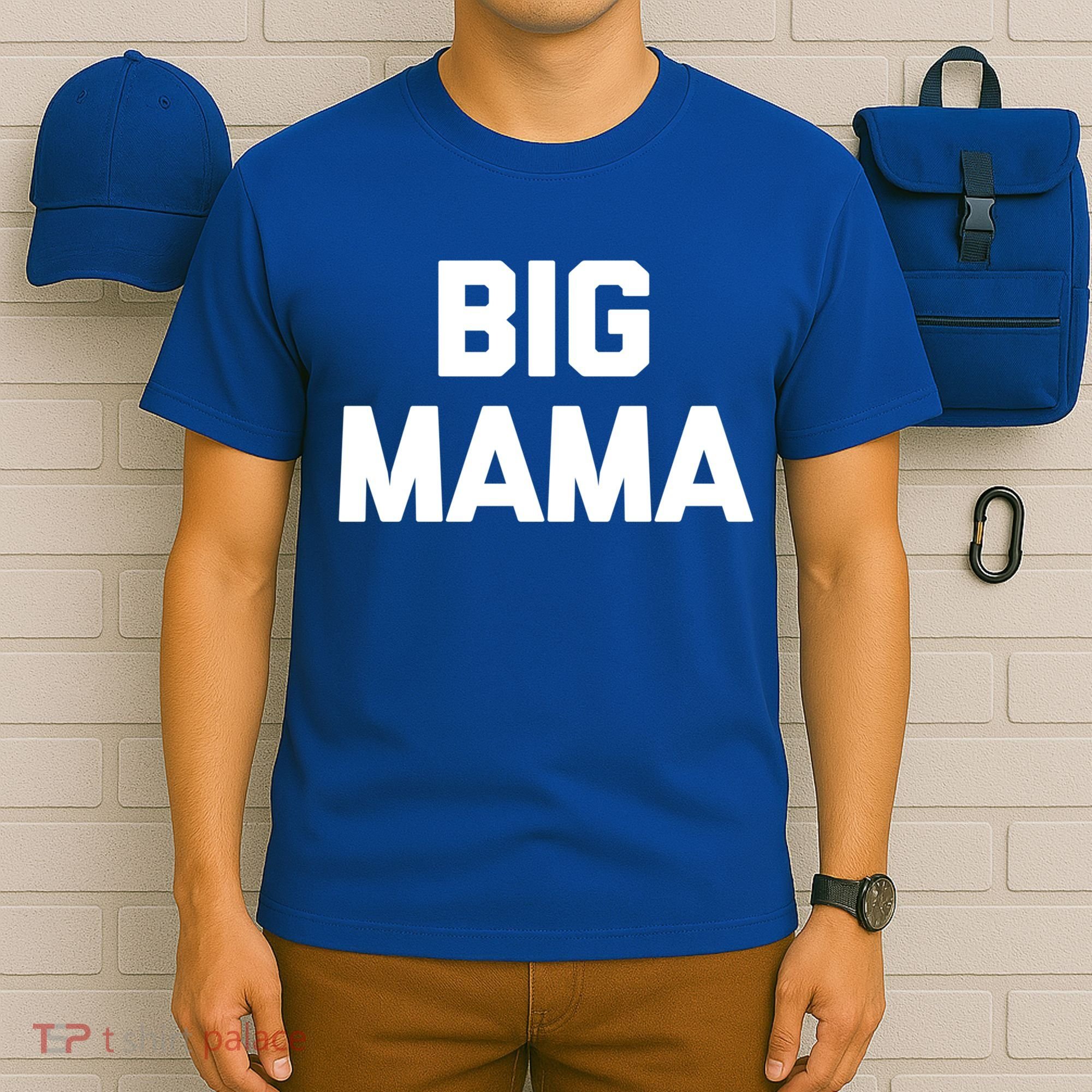 Big Mama Gift Funny Saying Sarcastic Novelty Cute Mom Great Gift T-Shirt