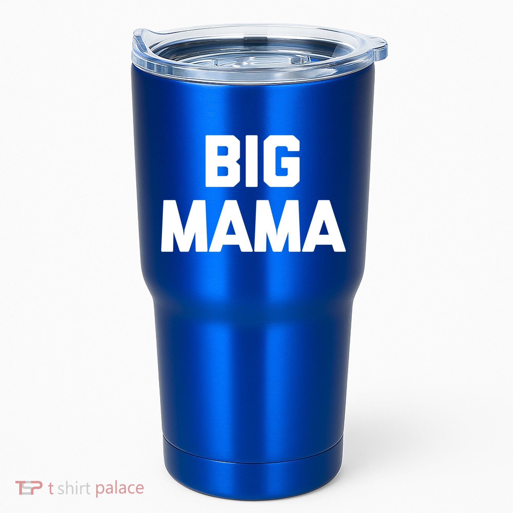 Big Mama Gift Funny Saying Sarcastic Novelty Cute Mom Great Gift Tumbler