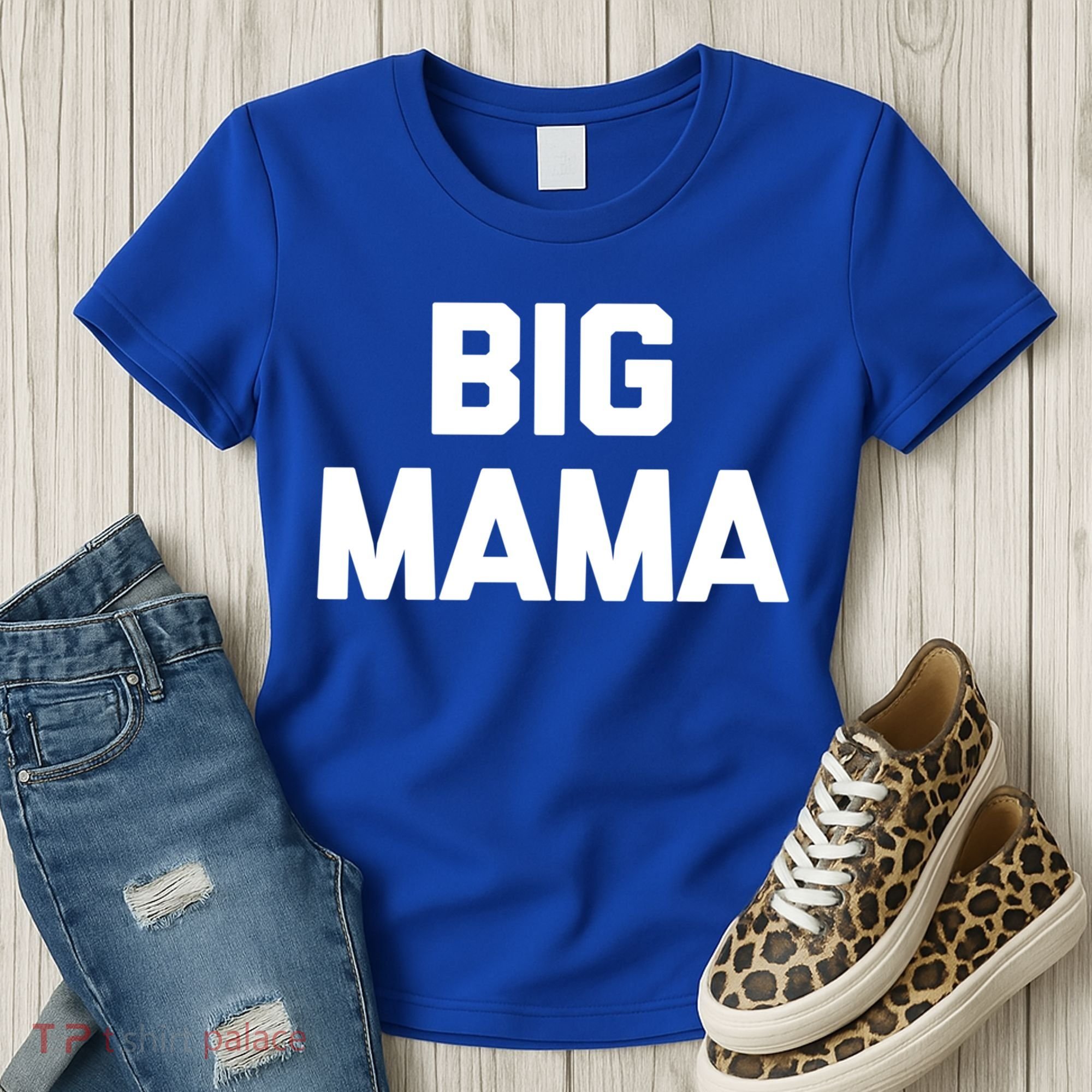 Big Mama Gift Funny Saying Sarcastic Novelty Cute Mom Great Gift Women's T-Shirt