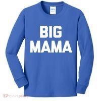 Big Mama Gift Funny Saying Sarcastic Novelty Cute Mom Great Gift Kids Long Sleeve Shirt thumb 0