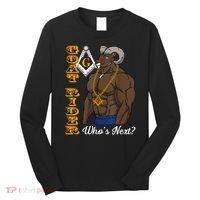 Brothers Masons Goat Rider Whos Next Masonic Funny Gift Long Sleeve Shirt thumb 0