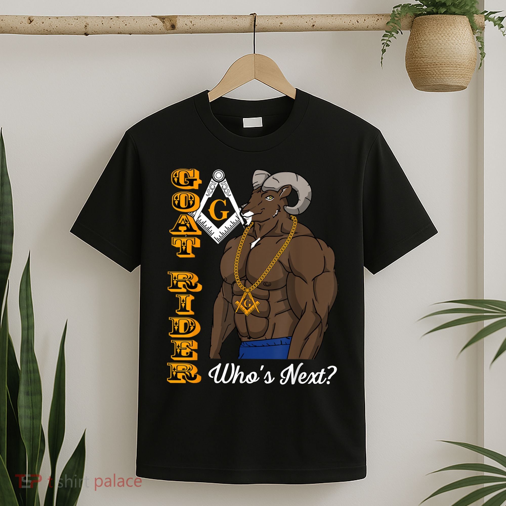 Brothers Masons Goat Rider Whos Next Masonic Funny Gift T-Shirt