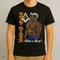 Brothers Masons Goat Rider Whos Next Masonic Funny Gift T-Shirt thumb 3