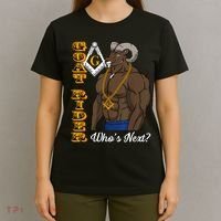 Brothers Masons Goat Rider Whos Next Masonic Funny Gift T-Shirt thumb 4