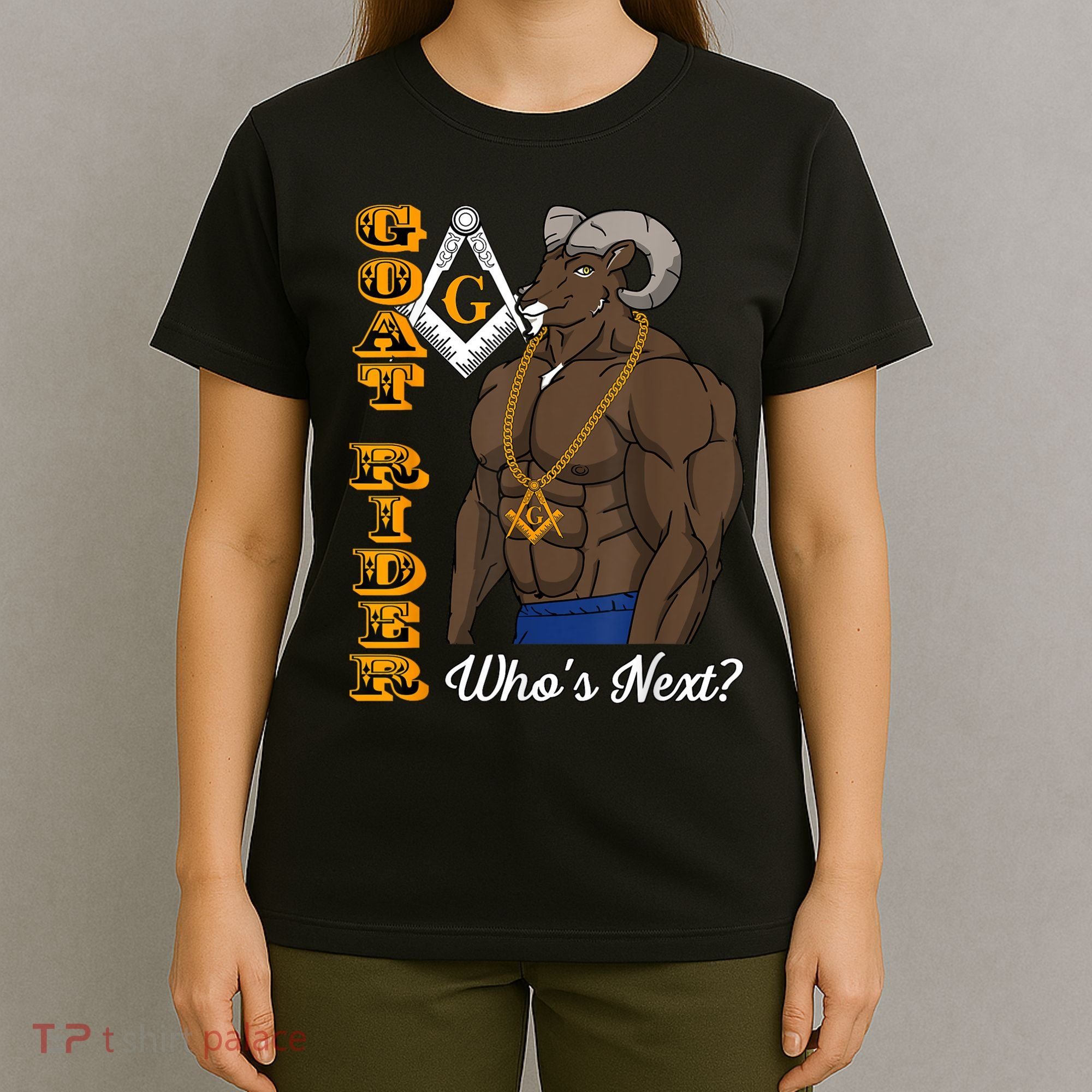 Brothers Masons Goat Rider Whos Next Masonic Funny Gift T-Shirt