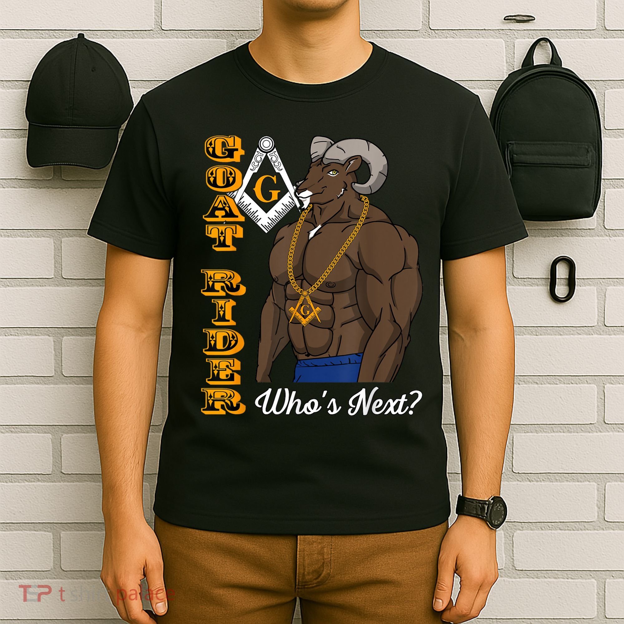 Brothers Masons Goat Rider Whos Next Masonic Funny Gift T-Shirt