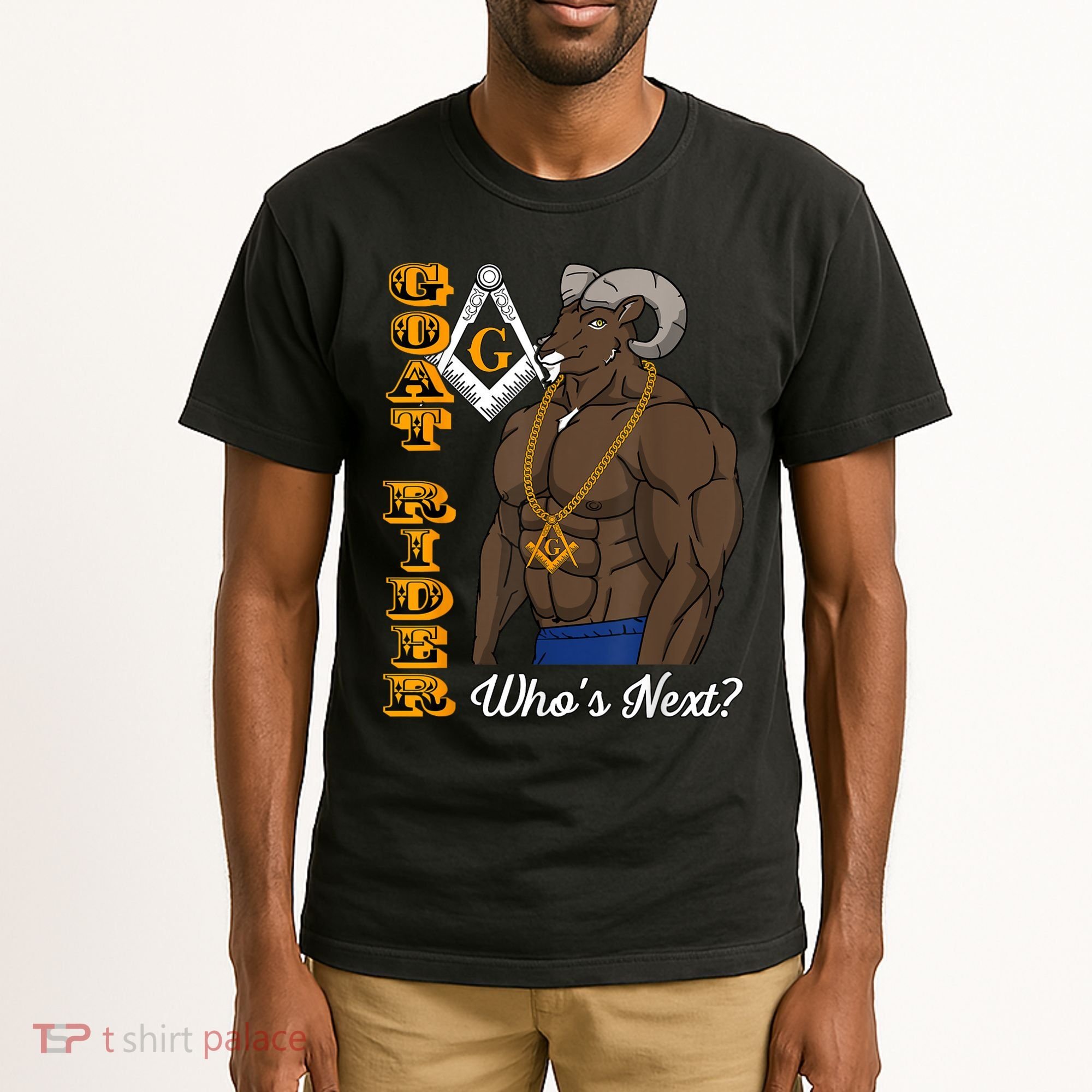 Brothers Masons Goat Rider Whos Next Masonic Funny Gift Tall T-Shirt