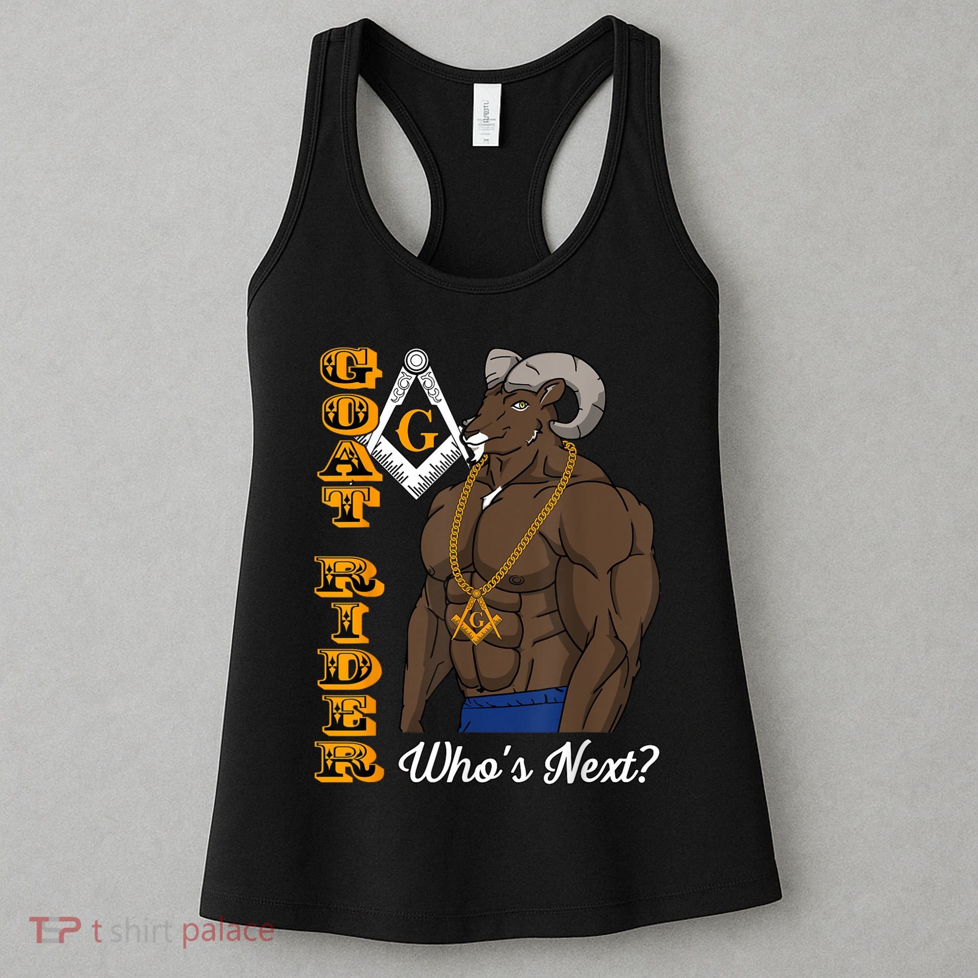 Brothers Masons Goat Rider Whos Next Masonic Funny Gift Women's Tank Top