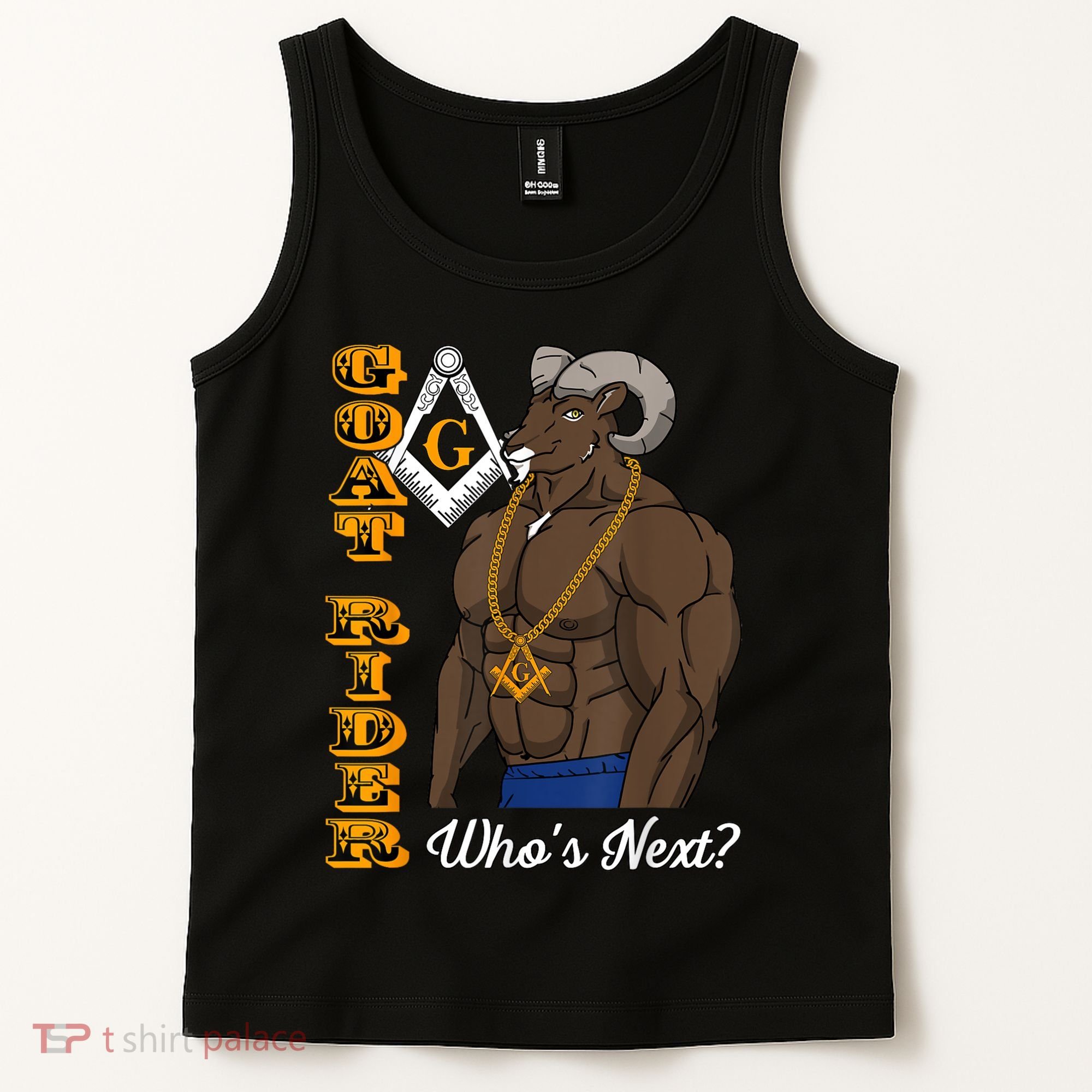 Brothers Masons Goat Rider Whos Next Masonic Funny Gift Tank Top