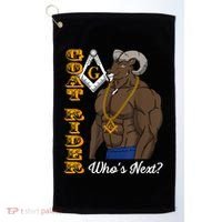 Brothers Masons Goat Rider Whos Next Masonic Funny Gift Golf Towel thumb 0