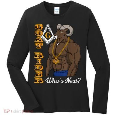 Brothers Masons Goat Rider Whos Next Masonic Funny Gift Women's Long Sleeve Shirt