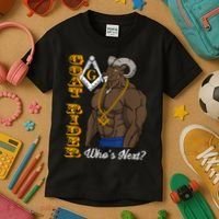 Brothers Masons Goat Rider Whos Next Masonic Funny Gift Kids T-Shirt thumb 3