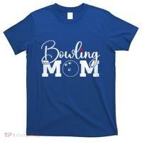 Bowling Mom Great Gift T-Shirt thumb 0