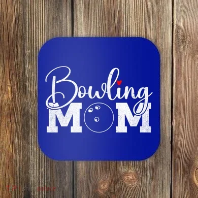 Bowling Mom Great Gift Coaster