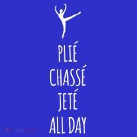 Ballet Meaningful Gift Dance Ballet Top Plie Chasse Jete All Day Hoodie thumb 2