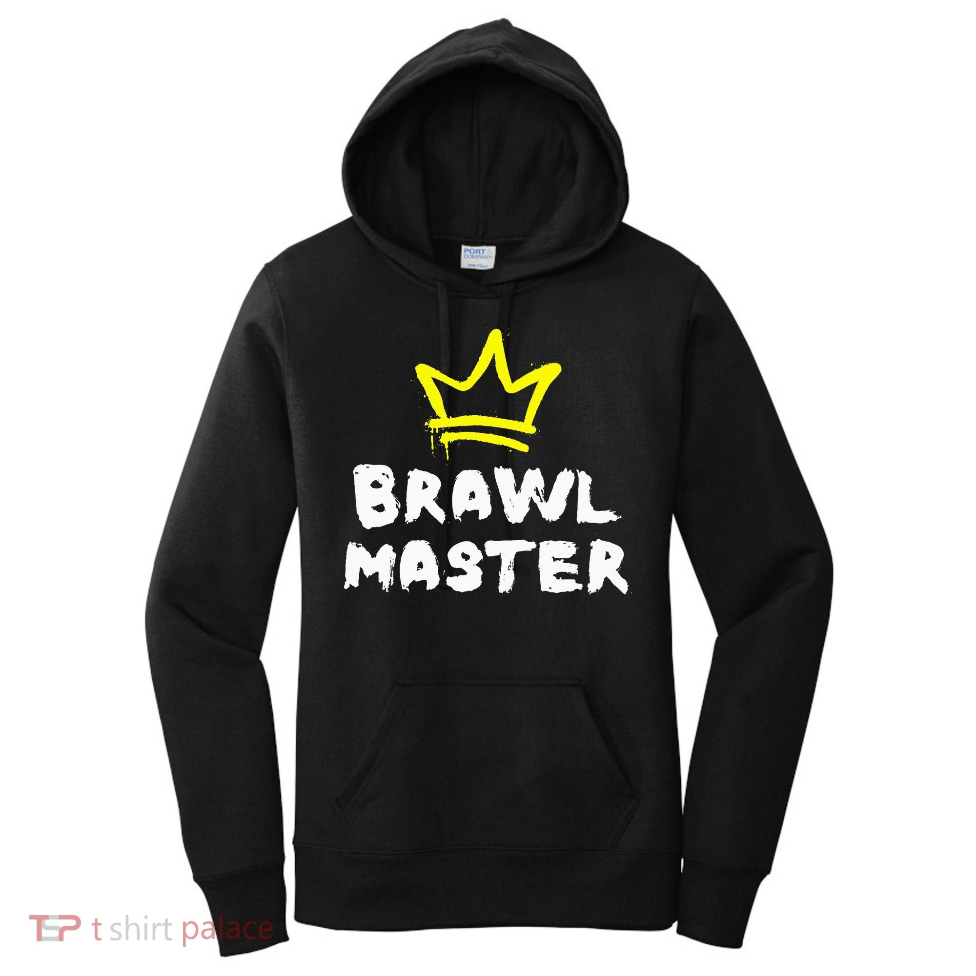 Brawl Master Gamer Gaming Brawler Brawl Women's Hoodie