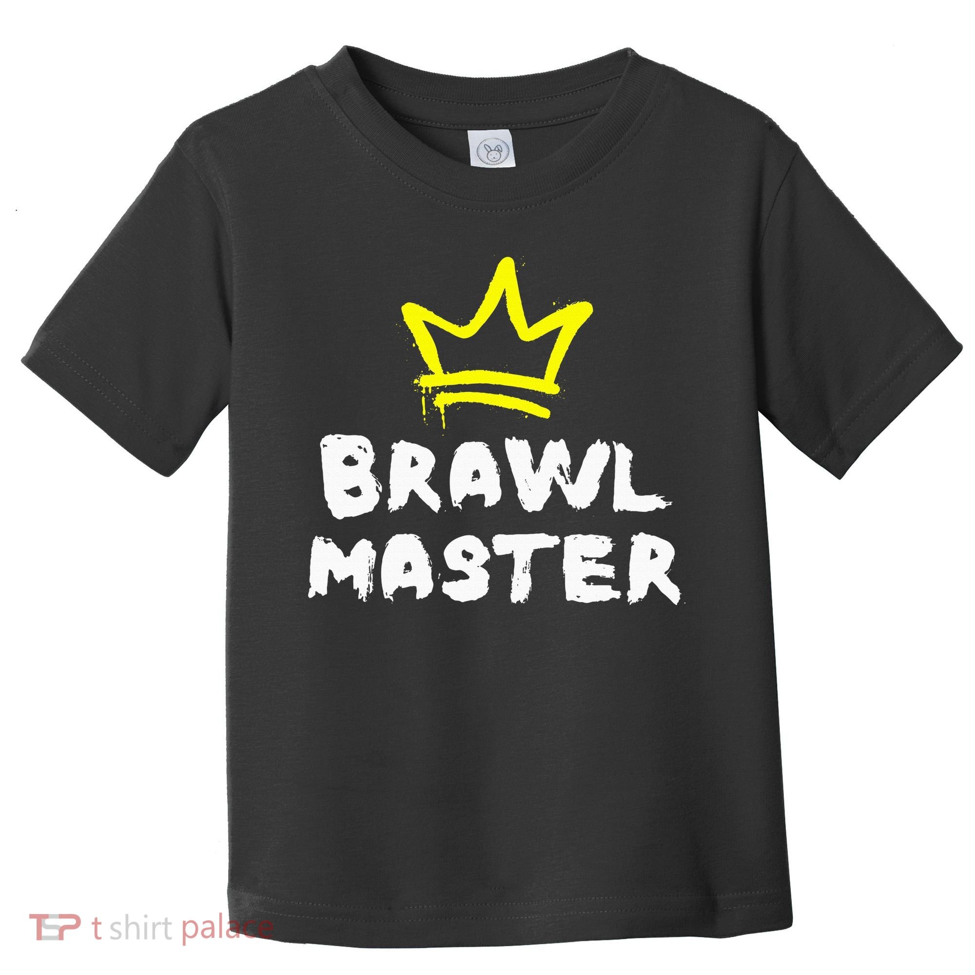 Brawl Master Gamer Gaming Brawler Brawl Toddler T-Shirt