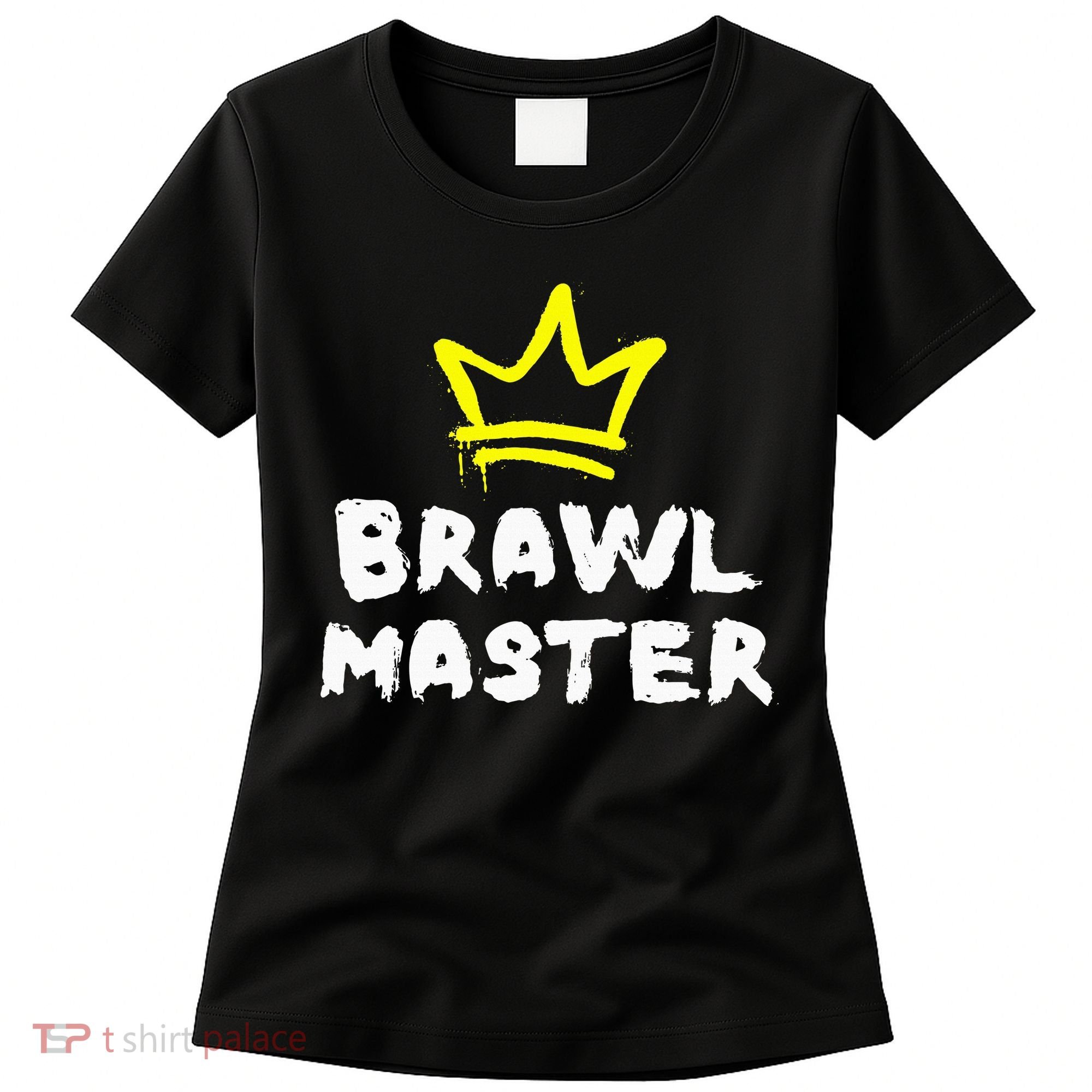 Brawl Master Gamer Gaming Brawler Brawl Women's T-Shirt