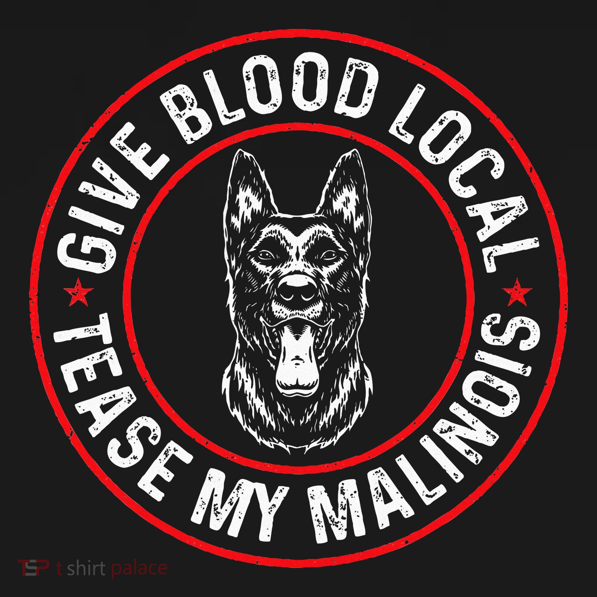 Belgian Malinois Give Blood Local Tease My Malinois Women's Hoodie
