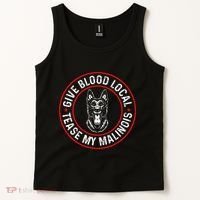Belgian Malinois Give Blood Local Tease My Malinois Tank Top thumb 2