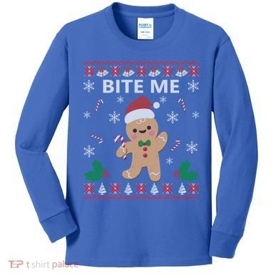 Bite Me Gingerbread Ugly Christmas Sweater Funny Gift Meaningful Gift Kids Long Sleeve Shirt