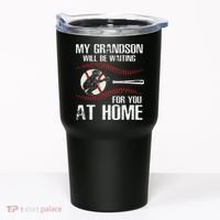 Baseball My Grandson Will Be Waiting For You At Home Tumbler thumb 0