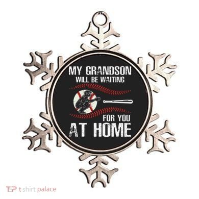 Baseball My Grandson Will Be Waiting For You At Home Ornament
