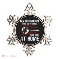 Baseball My Grandson Will Be Waiting For You At Home Ornament thumb 0