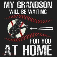 Baseball My Grandson Will Be Waiting For You At Home Hat thumb 2