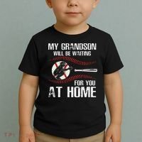 Baseball My Grandson Will Be Waiting For You At Home Toddler T-Shirt thumb 2