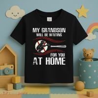 Baseball My Grandson Will Be Waiting For You At Home Toddler T-Shirt thumb 3