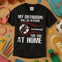 Baseball My Grandson Will Be Waiting For You At Home Kids T-Shirt thumb 3