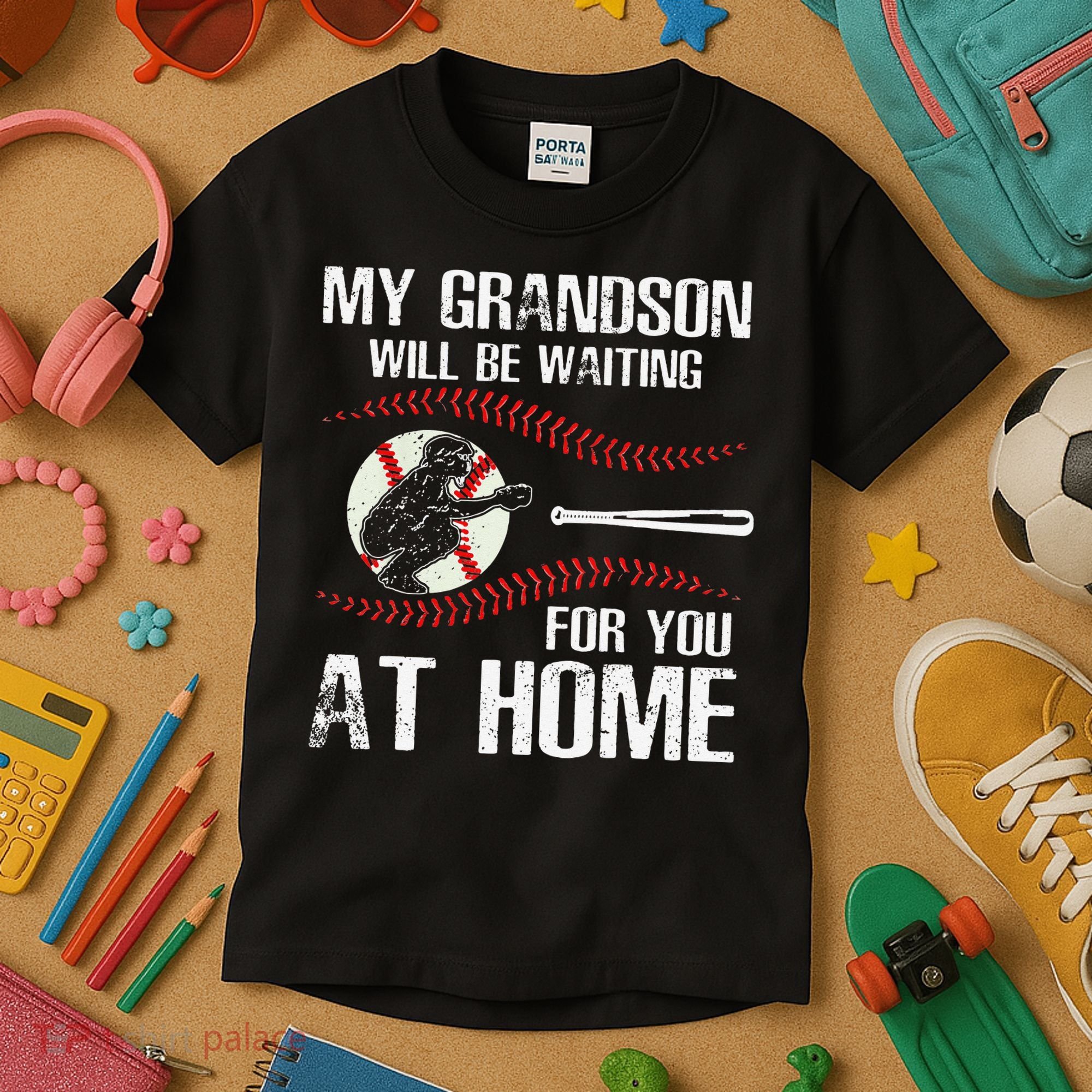 Baseball My Grandson Will Be Waiting For You At Home Kids T-Shirt