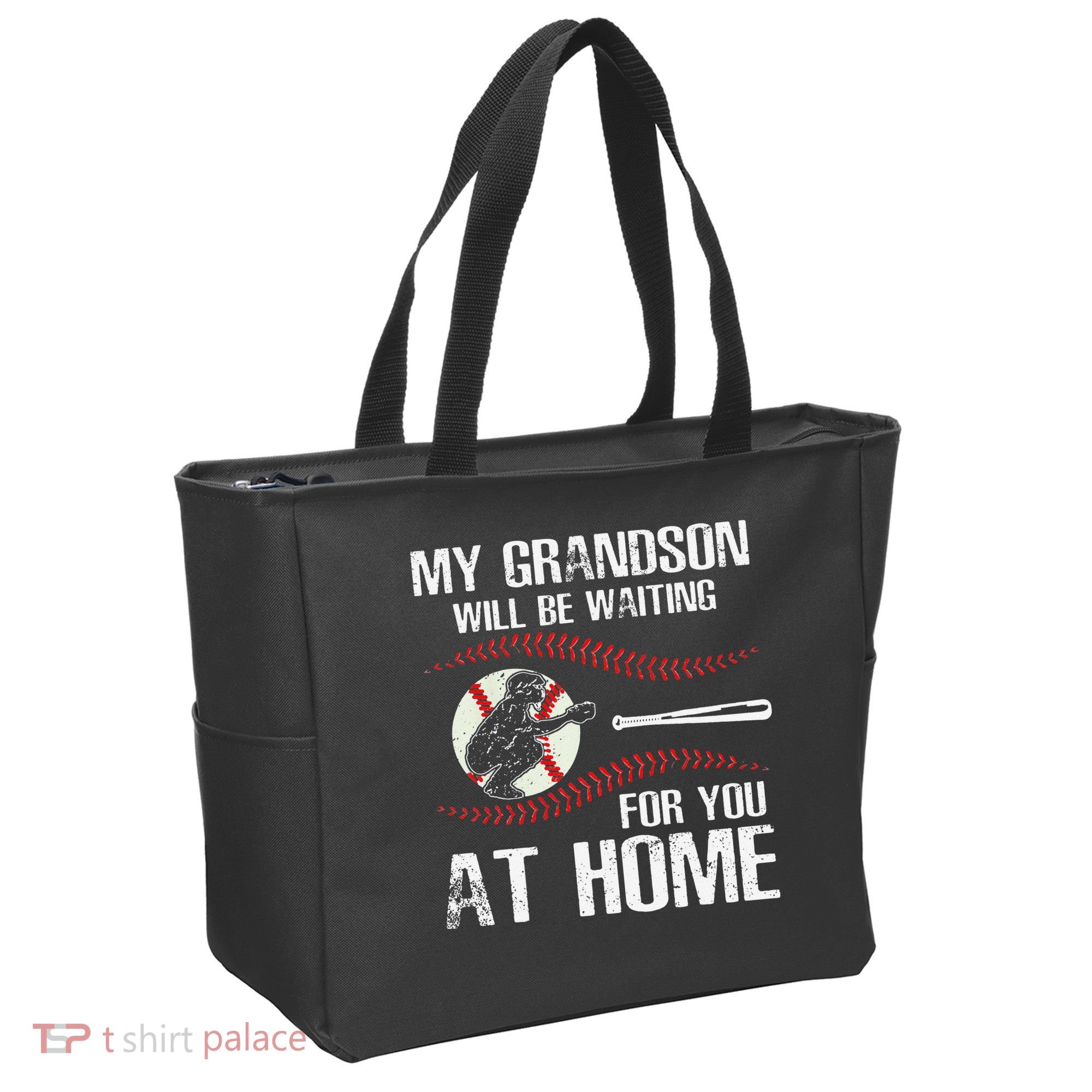 Baseball My Grandson Will Be Waiting For You At Home Tote Bag
