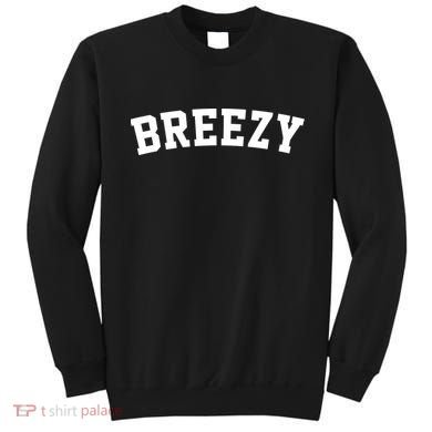 Breezy Merch Gear Sweatshirt