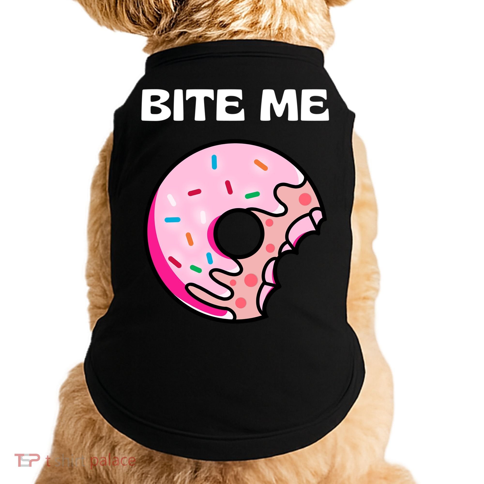 Bite Me Gift Donut Crew Gift Doggie Tank