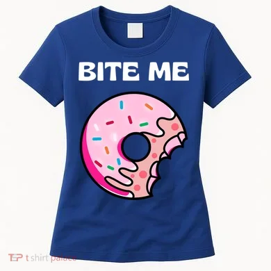 Bite Me Gift Donut Crew Gift Women's T-Shirt