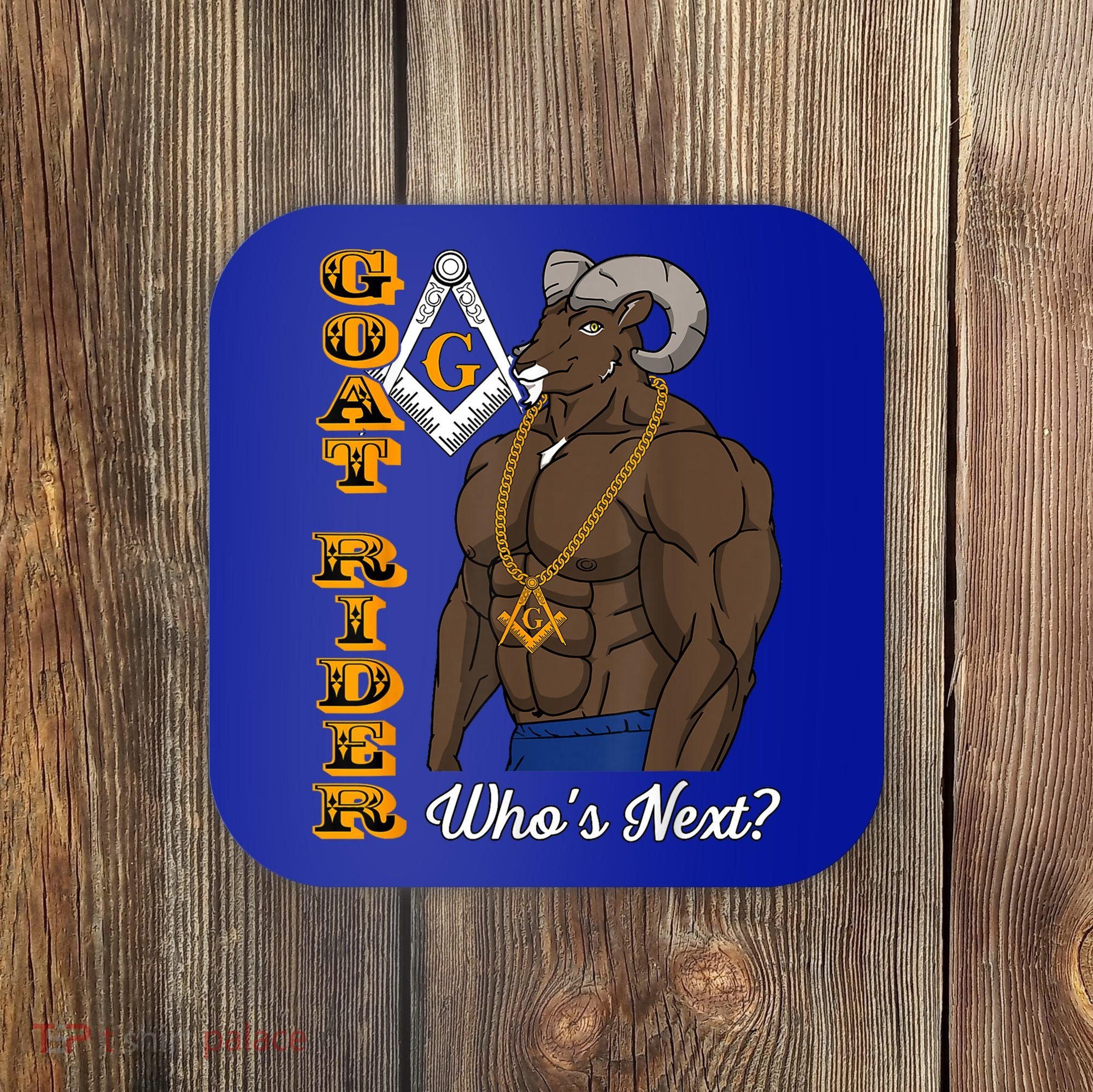 Brothers Masons Goat Rider WhoS Next Masonic FatherS Day Coaster